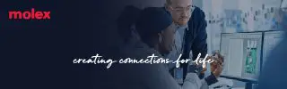 Molex. Creating connections for life