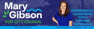 Mary Gibson For City Council. Experienced Leadership For a Thriving Naperville.