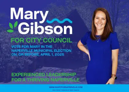 Mary Gibson For City Council. Experienced Leadership For a Thriving Naperville.