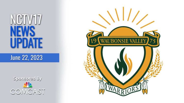 NCTV17 news update slate for June 22, 2023 with new Waubonsie Valley High School crest in background