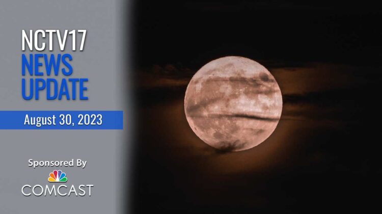 NCTV17 news update slate for August 30, 2023 with supermoon image in background