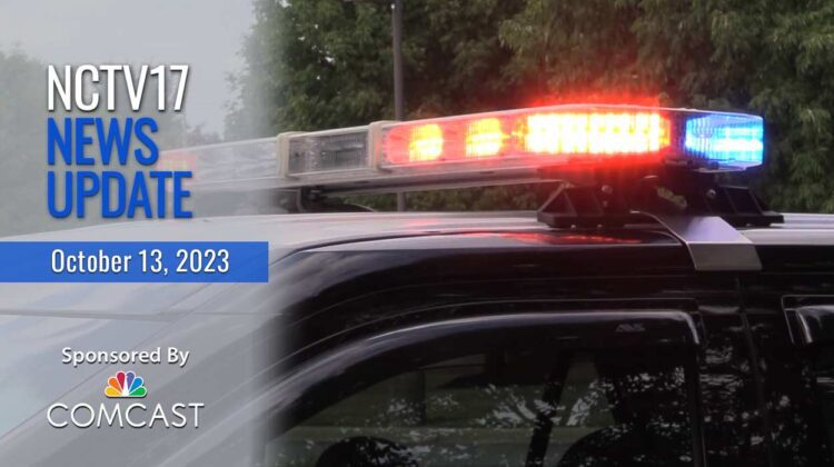 NCTV17 News Update slate for Oct. 13, 2023 with police car lights in background