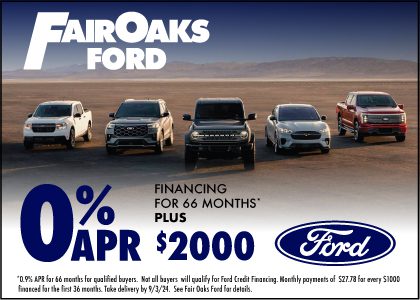 Fair Oaks Ford. 0% APR Financing for 66 months plus $2000