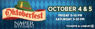 Naper Settlement Oktoberfest. October 4 & 5