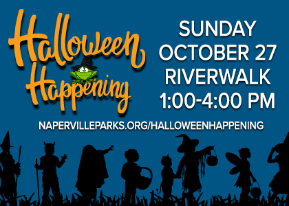 Halloween Happening. Sunday October 27. Riverwalk. Napervilleparks.org