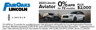 Fair Oaks Lincoln. 2023 Lincoln Aviator 0% APR