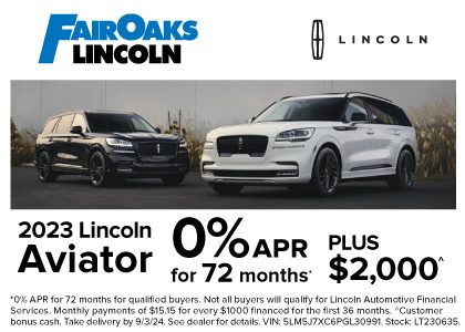 Fair Oaks Lincoln. 2023 Lincoln Aviator 0% APR