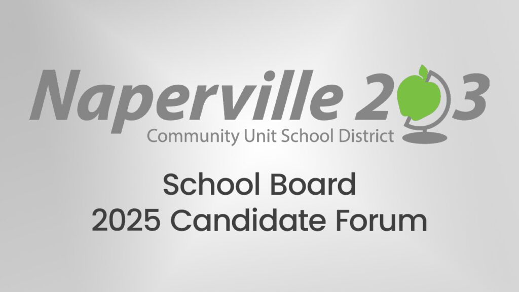 The District 203 logo wit the words "School board 2025 candidate forum" underneath.